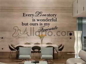 Every love story is wonderful, home interior Dubai, stickers wall, wall graphics Dubai, stickers for walls Dubai, stickers Dubai