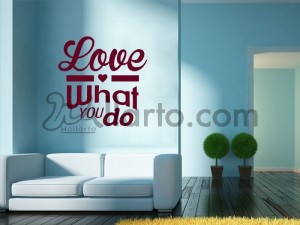 Love What you do, uae stickers, decal sticker, decals, stickers, wall decal stickers, wall vinyl decorative,canvas, collage, gra